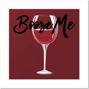 Booze Me Posters and Art
